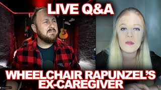 Q&A With Hannah, Wheelchair Rapunzel's Ex Caregiver