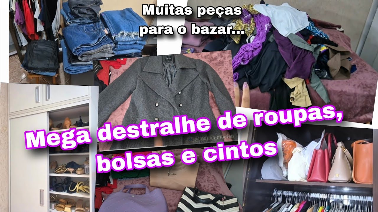 Mega destralhe de roupas e bolsas - Parte 2