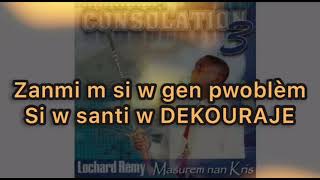 ⁣MASUREM NAN KRIS - Rév. LOCHARD RÉMY (Video Lyrics). Consolation 3