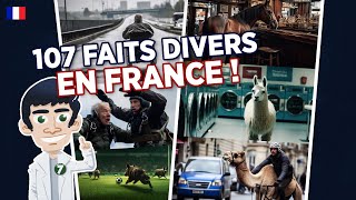 107 Faits Divers insolites en FRANCE 🇫🇷