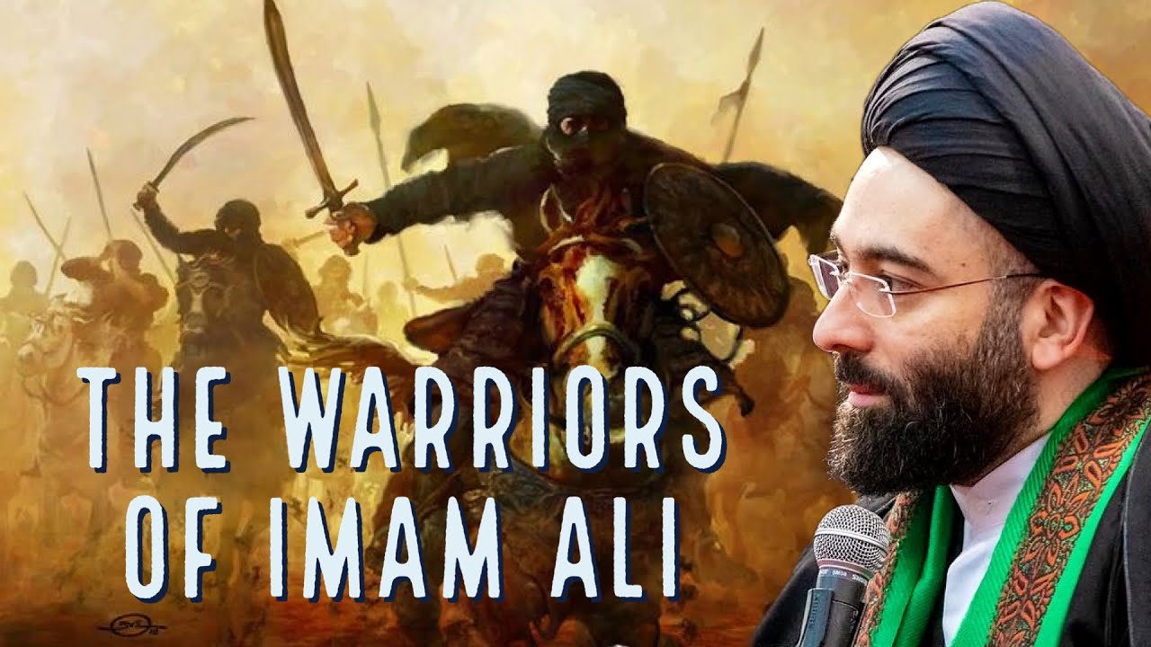 The Warriors of Ali