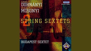 Ernő DOHNÁNYI: String Sextet in B flat major IV. Finale. Animato