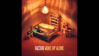 Factor - In Sickness & In Health (Feat. Onry Ozzborn)