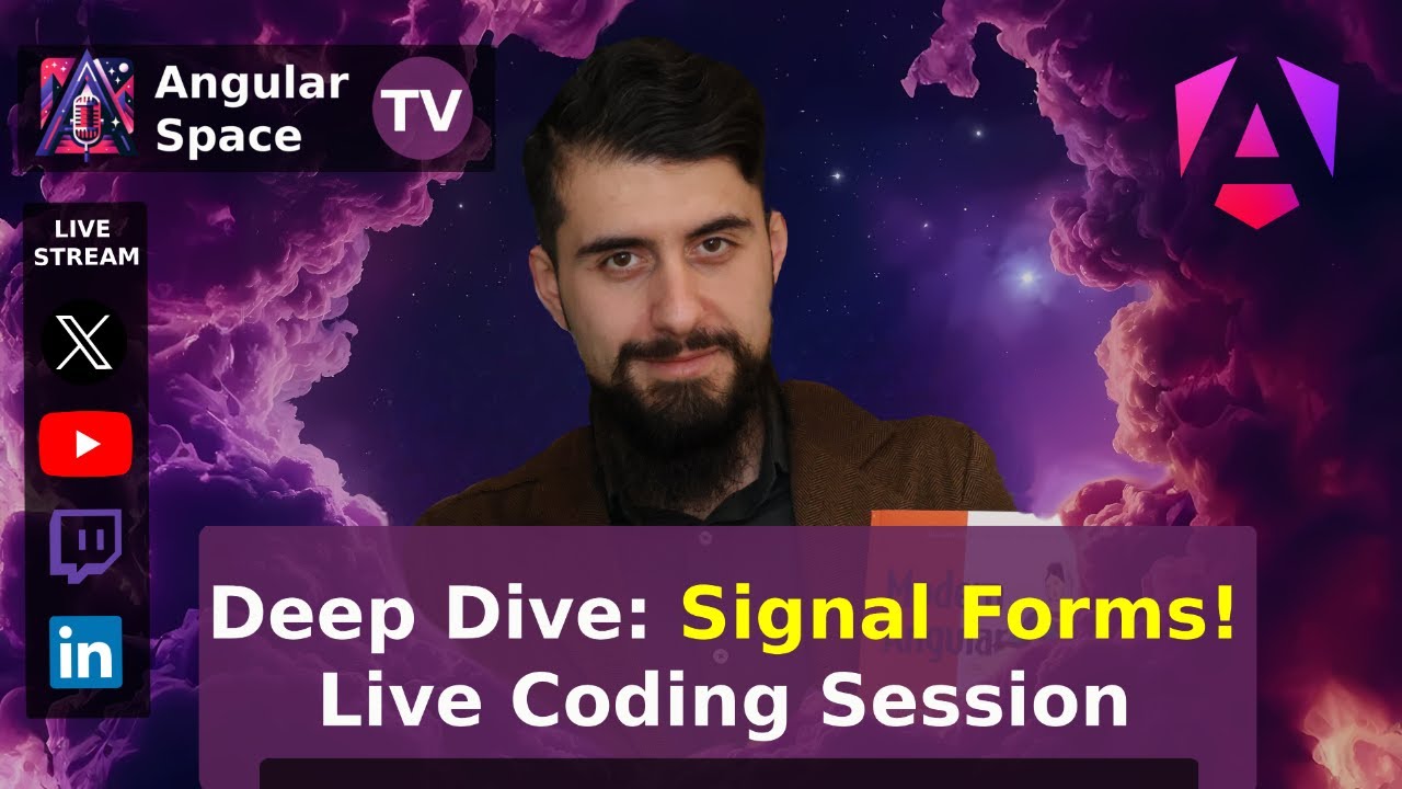 Deep Dive: Signal Forms! Live Coding Session - Angular Space TV - YouTube