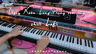 Lofi Chill Ngày Xuân Long Phụng Sum Vầy Hưng Hack Bản Lofi Chill Không Lời Gây Nhớ Nhà 2021