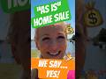 Sell My Home As Is [We Buy Houses in Any Condition] #shorts