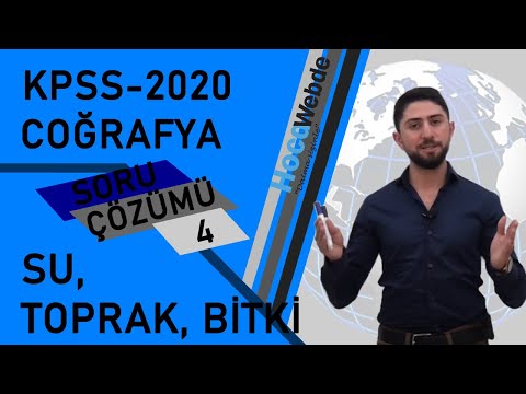 🌲 💧 4) KPSS 2020 Coğrafya Soru Çözümü Engin Eraydın - Su,Toprak,Bitki