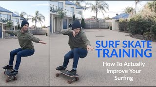 SURF SKATE Tutorial - How To IMPROVE Your Surfing