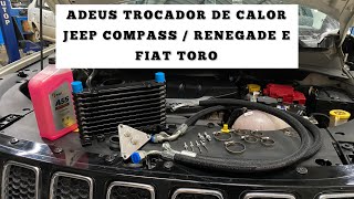 Upgrade arrefecimento e câmbio JEEP COMPASS / RENEGADE e FIAT TORO! ADEUS problema crônico!