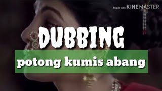 #dubbingbatubara Dubbing Potong kumis abang. dubbing batubara