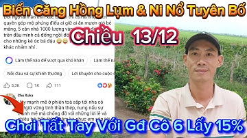 Chiều 13/12 Nóng Tuyến Bô Ăn Của Boa Ko Bằng Cô 6 Chú 7 Quyết Chơi Tới Bến Ở PT