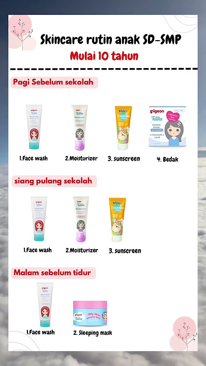 Skincare remaja #skincare #skincareroutine #pigeon