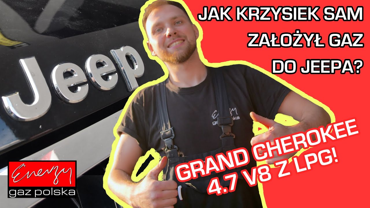 Czy Gaz Lpg W Jeepie Grand Cherokee Z 4.7 305Km V8 To Problem? Sprawdzamy W Energy Gaz Polska! - Youtube