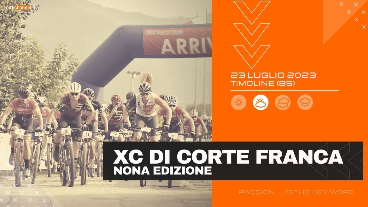9° XC DI CORTE FRANCA Timoline di Corte Franca (BS) MTBChannel puntata n.577 YouTube 9° XC DI CORTE FRANCA Timoline di Corte Franca (BS) MTBChannel puntata n.577 YouTube