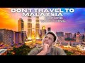 10 things i wish i knew before travelling to malaysia  2024