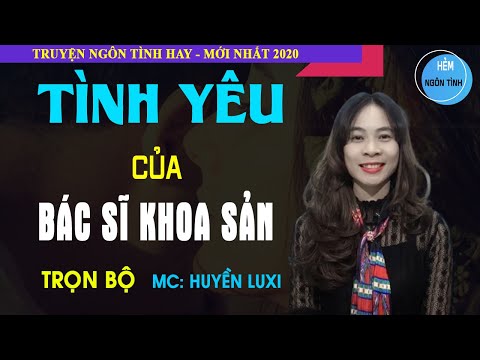 Video: Bác Sĩ Phụ