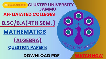 Cluster University Jammu;Mathematics 4th sem (ALGEBRA) question paper #clusteruniversityjammu