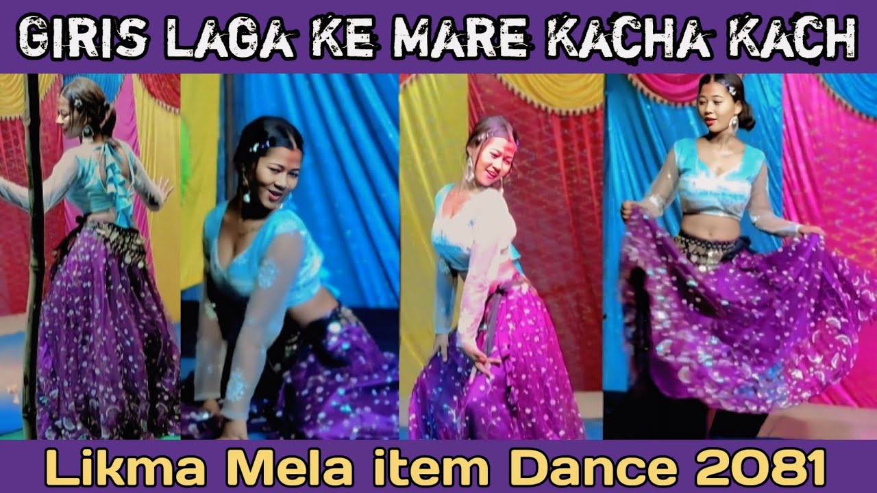 Giris Laga Ke Mare Kacha Kach Likma Mela Hot item Dance 2081