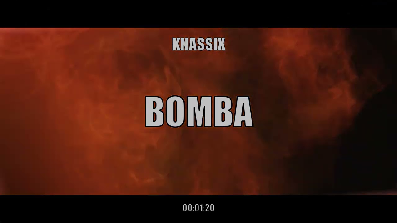 KNASSIX - BOMBA