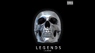 L.A.house - LEGENDS