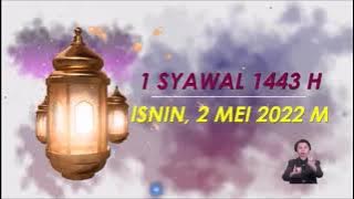 1 MEI 2022 BERITA PERDANA – PENGISYTIHARAN HARI RAYA PUASA 1443 H / 2022 M