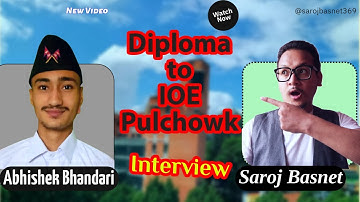 from Diploma to IOE Pulchowk Campus. Abhishek Bhandari || Saroj Basnet #ioeentrancepreparation