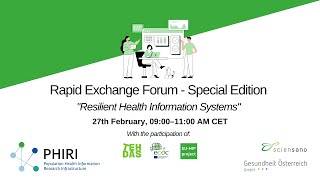 Rapid Exchange Forum Special Edition   Resilient Health Information Systems   27 02 2022
