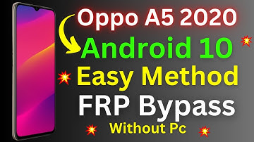 Oppo A5 2020 (CPH1931) Android 10 Frp Bypass Without Pc Easy  Method