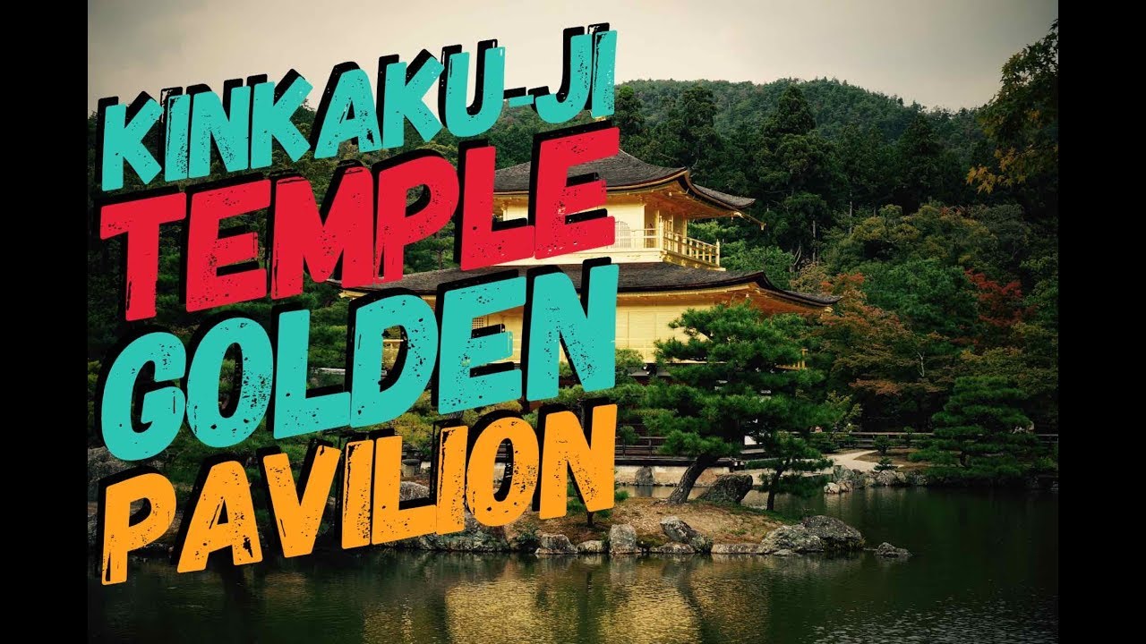 Japan Experience HD - Kinkaku ji Temple 金閣寺 Golden Pavilion Kyoto