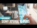 Sony Xperia 10 Plus review