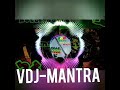 Vdjmantra promo