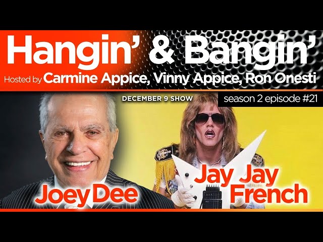 Hangin' and Bangin' #73 Joey Dee & Jay Jay French