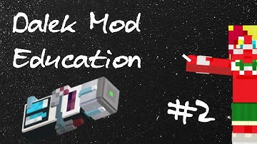 Dalek Mod Education #2 - The 2Dis