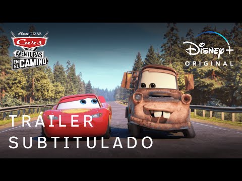 Cars: Aventuras En El Camino | Tráiler Oficial Subtitulado | Disney+