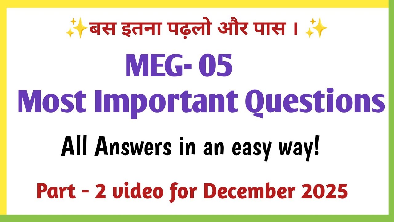 MEG 05 Important Questions 2025 | meg 05 december 2025 important questions | ignou ma english meg 05