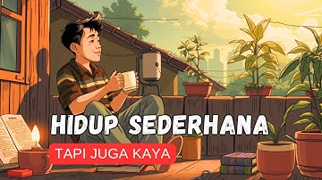 Rahasia Hidup Sederhana Orang Kaya yang Sering Diremehkan