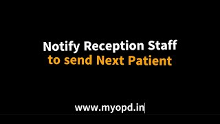Next Patient Notification to Clinic Staff with MyOPD Windows Clinic Software screenshot 4