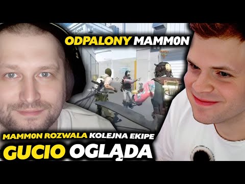 GUCIO OGLĄDA MAMM0N ROZWALA KOLEJNA EKIPE | POWROT ZLEGO KAMILKA