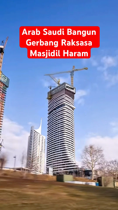 Arab Saudi Bangun Gerbang Raksasa di Dekat Masjidil Haram Makkah