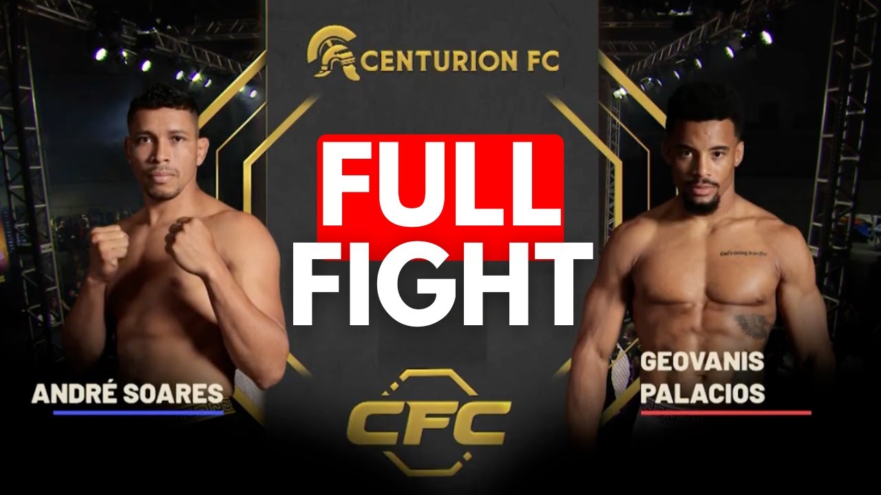 FULL FIGHT: Andre Soares VS Geovanis Palacios | CFC 25