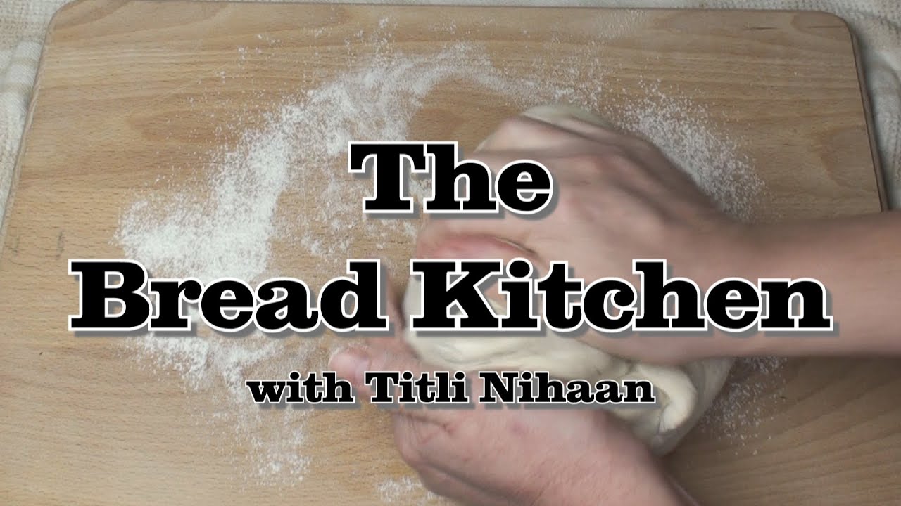 Welcome to The Bread Kitchen - YouTube