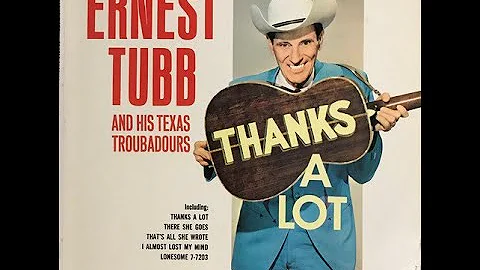 Ernest Tubb "Thanks a Lot" complete mono Lp vinyl