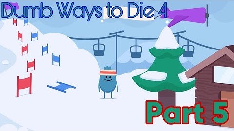 Dumb Ways to Die 4 | Gameplay Walktrough part 5