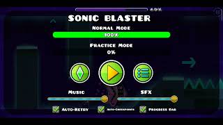 Sonic Blaster От Relicrealm (Меня) | Geometry Dash#Robtop
