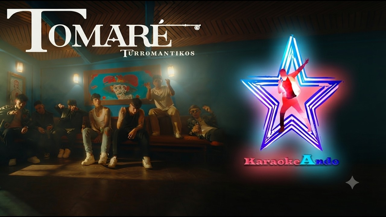 KARAOKEANDO - Turromantikos - Tomaré - Karaoke