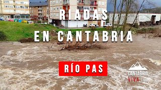 Temporal en Cantabria | Riada Río PAS al paso por Renedo, Vioño y Carandía