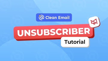 How to Use Clean Email’s Unsubscriber Tool: A Step-by-Step Tutorial