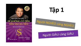 Tóm tắt sách: DẠY CON LÀM GIÀU Tập 1 (Robert Kiyosaki)