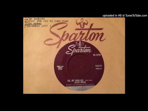 Allen Greer — Allen Greer - Oh My Darling (Sparton)