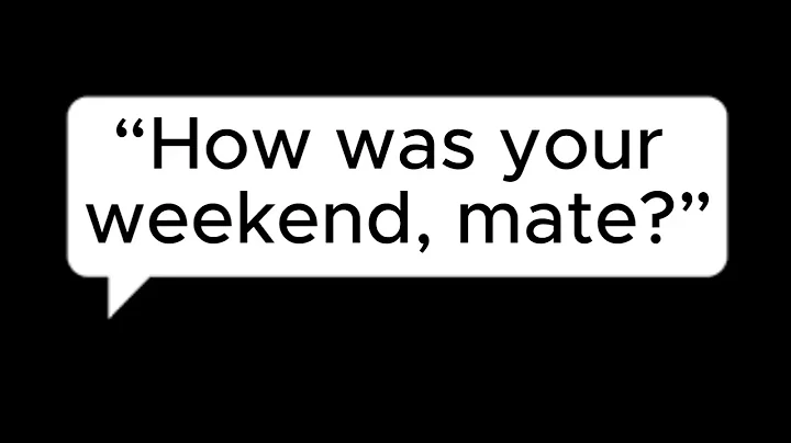 “How was your weekend?” - Some typical British responses… #ESL